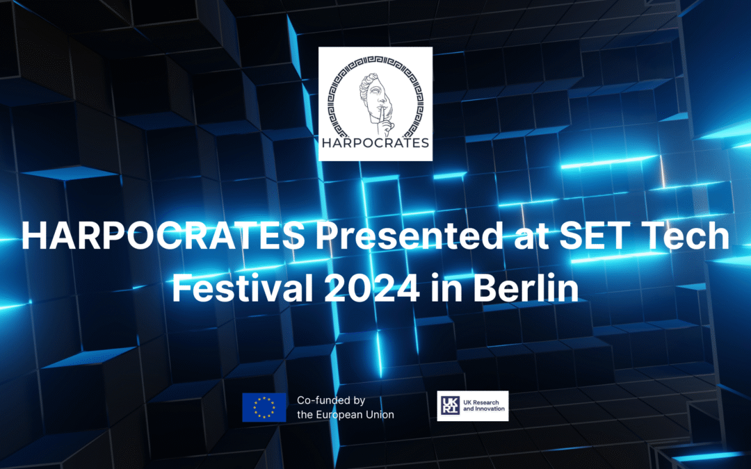 HARPOCRATES Presented at SET Tech Festival 2024 in Berlin